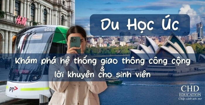 Du học Úc: Khám phá hệ thống giao thông công cộng và lời khuyên cho sinh viên