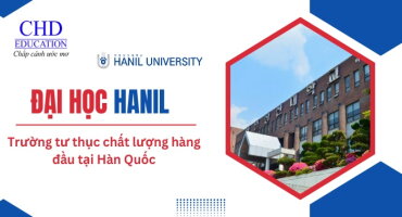 KHÁM PHÁ ĐẠI HỌC HANIL UNIVERSITY - NGÔI TRƯỜNG TƯ THỤC TẠI JEOLLABUK-DO, HÀN QUỐC