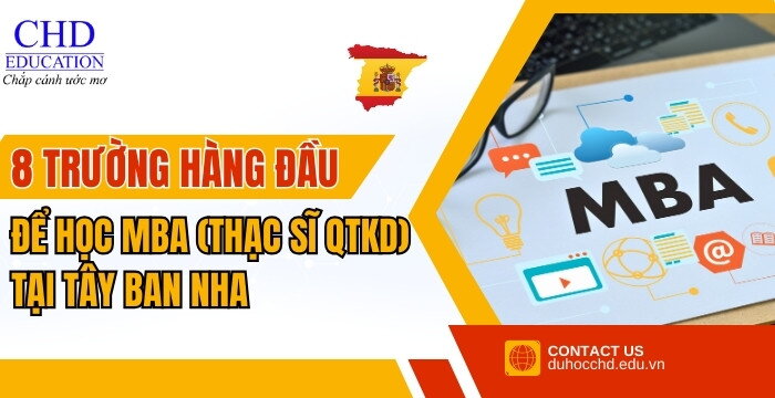 TOP 8 CÁC TRƯỜNG ĐẠI HỌC TỐT NHẤT ĐỂ HỌC MBA TẠI TÂY BAN NHA