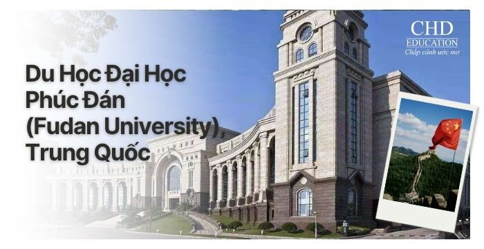 Du Học Đại Học Phúc Đán (Fudan University) Trung Quốc 