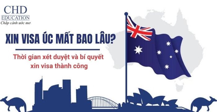 XIN VISA DU HỌC ÚC MẤT BAO LÂU? THỜI GIAN XÉT DUYỆT VÀ BÍ QUYẾT RÚT NGẮN HIỆU QUẢ