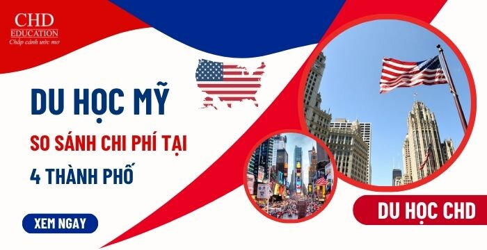 SO SÁNH CHI PHÍ SINH HOẠT DU HỌC TẠI 4 THÀNH PHỐ LỚN Ở MỸ