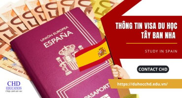 NHỮNG THÔNG TIN BẠN CẦN BIẾT VỀ VISA DU HỌC TÂY BAN NHA