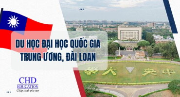 Du Học Đại Học Quốc Gia Trung Ương (National Central University) – Hành trình du học Đài Loan đầy cơ hội 