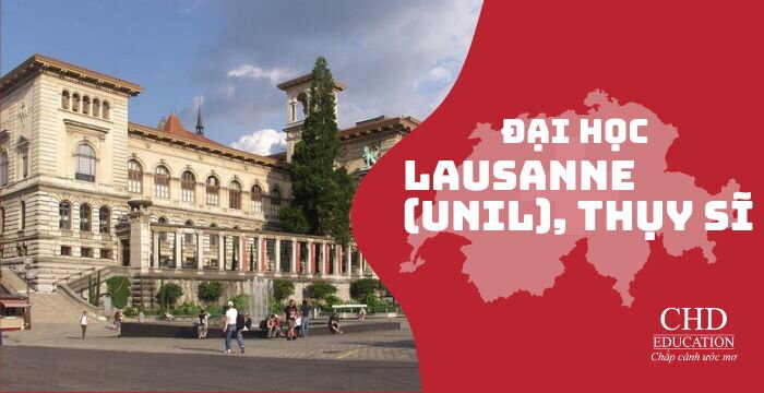 Đại học Lausanne (UNIL), Thụy Sĩ: Cánh cửa mở ra hành trình du học đẳng cấp châu Âu