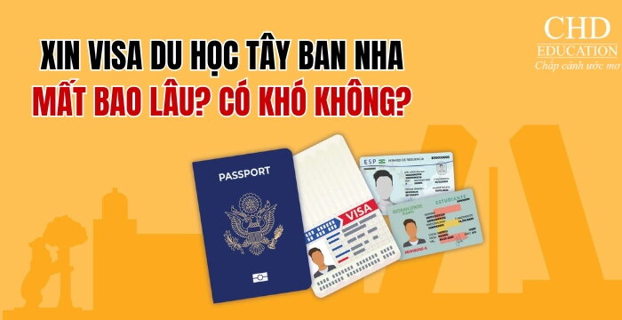 XIN VISA DU HỌC TÂY BAN NHA MẤT BAO LÂU? QUY TRÌNH CHUẨN VÀ BÍ QUYẾT ĐẠT VISA THÀNH CÔNG
