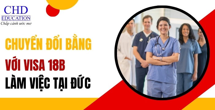 CHUYỂN ĐỔI BẰNG ĐỨC VỚI VISA 18B – CON ĐƯỜNG LÀM VIỆC & ĐỊNH CƯ TẠI ĐỨC