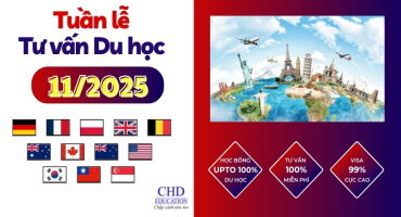 TUẦN LỄ TƯ VẤN DU HỌC THÁNG 11/2025 TẠI CHD - HƯỚNG ĐI “CHƯA BAO GIỜ LỖI MỐT” CHO HỌC SINH, SINH VIÊN VIỆT NAM