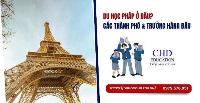 DU HỌC Ở ĐÂU TẠI PHÁP