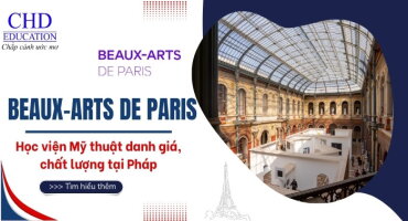 BEAUX-ARTS DE PARIS: HỌC VIỆN MỸ THUẬT DANH GIÁ TẠI PHÁP