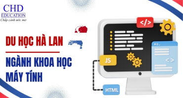 DU HỌC HÀ LAN NGÀNH KHOA HỌC MÁY TÍNH – ĐIỀU KIỆN, CHI PHÍ, TRƯỜNG ĐÀO TẠO, CƠ HỘI VIỆC LÀM