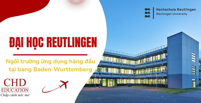 ĐẠI HỌC REUTLINGEN ĐỨC – NGÔI TRƯỜNG ỨNG DỤNG HÀNG ĐẦU TẠI BANG BADEN-WÜRTTEMBERG
