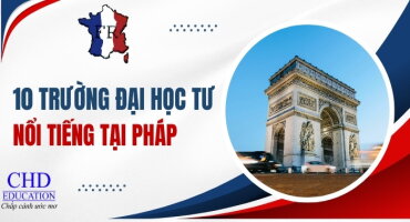 TOP 10 TRƯỜNG ĐẠI HỌC TƯ NỔI TIẾNG TẠI PHÁP – HƯỚNG DẪN CHỌN TRƯỜNG DU HỌC CHẤT LƯỢNG