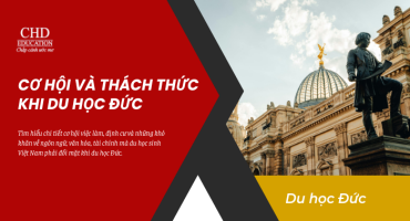 NHỮNG CƠ HỘI VÀ THÁCH THỨC KHI DU HỌC ĐỨC