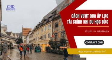 CÁCH VƯỢT QUA ÁP LỰC TÀI CHÍNH KHI DU HỌC ĐỨC