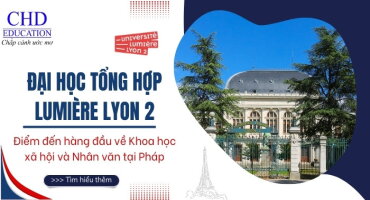 ĐẠI HỌC LYON 2 (UNIVERSITÉ LUMIÈRE LYON 2) – ĐIỂM ĐẾN DU HỌC PHÁP HÀNG ĐẦU VỀ KHOA HỌC XÃ HỘI & NHÂN VĂN
