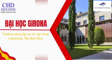 ĐẠI HỌC GIRONA (UNIVERSITY OF GIRONA) – ĐIỂM ĐẾN DU HỌC CHẤT LƯỢNG TẠI TÂY BAN NHA