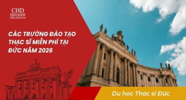 CÁC TRƯỜNG ĐÀO TẠO THẠC SĨ MIỄN PHÍ TẠI ĐỨC 2026