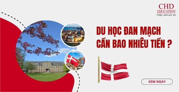 DU HỌC ĐAN MẠCH CẦN BAO NHIÊU TIỀN?