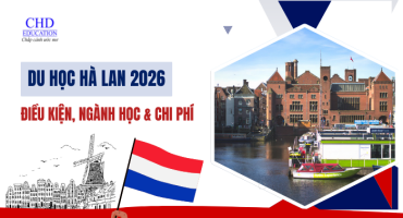DU HỌC THẠC SĨ HÀ LAN - ĐIỀU KIỆN, NGÀNH HỌC VÀ CHI PHÍ 2026