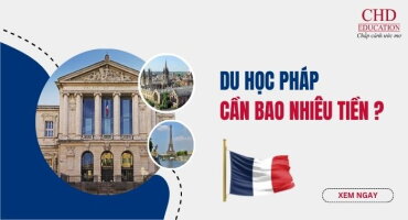 DU HỌC PHÁP CẦN BAO NHIÊU TIỀN?