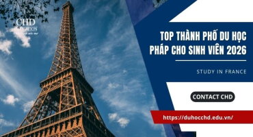 TOP THÀNH PHỐ DU HỌC PHÁP DÀNH CHO SINH VIÊN VIỆT NAM 2026