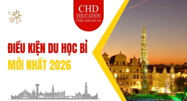 ĐIỀU KIỆN DU HỌC BỈ MỚI NHẤT 2026-2027: CẬP NHẬT CHI TIẾT CHO HỌC SINH VIỆT NAM