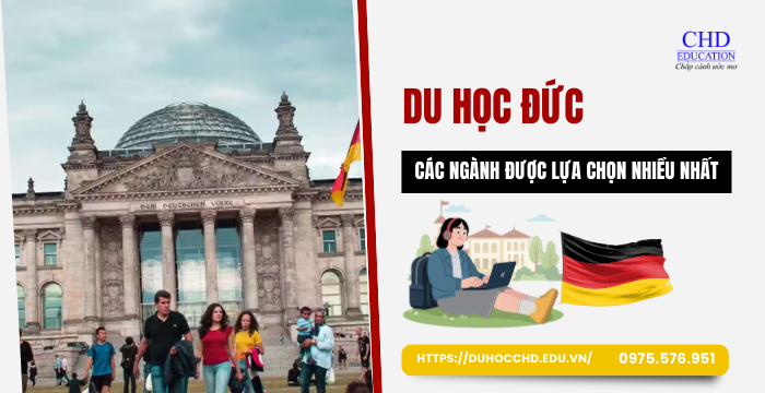 CÁC NGÀNH ĐƯỢC SINH VIÊN LỰA CHỌN NHIỀU NHẤT KHI DU HỌC ĐỨC