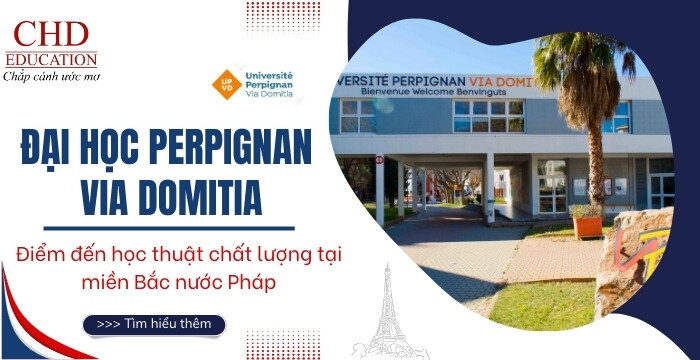 DU HỌC PHÁP TẠI ĐẠI HỌC CÔNG LẬP PERPIGNAN VIA DOMITIA - UNIVERSITÉ DE PERPIGNAN VIA DOMITIA (UPVD)