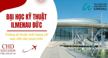 ĐẠI HỌC KỸ THUẬT ILMENAU ĐỨC – ĐIỂM ĐẾN LÝ TƯỞNG CHO SINH VIÊN ĐAM MÊ CÔNG NGHỆ VÀ KỸ THUẬT