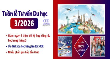 TUẦN LỄ TƯ VẤN DU HỌC THÁNG 3/2026 TẠI CHD - HƯỚNG ĐI “CHƯA BAO GIỜ LỖI MỐT” CHO HỌC SINH, SINH VIÊN VIỆT NAM