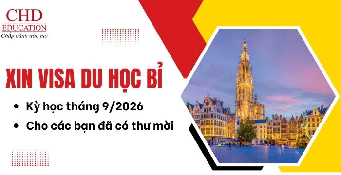 XIN VISA DU HỌC BỈ KỲ THÁNG 9/2026 – CHO CÁC BẠN ĐÃ CÓ THƯ MỜI TỪ CÁC TRƯỜNG ĐẠI HỌC