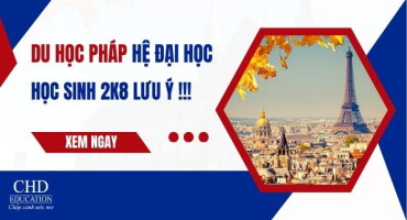 Du học Pháp hệ đại học 2026: Điều kiện cần cho học sinh 2k8 từ A đến Z