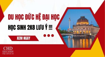 Du học Đức hệ đại học 2026: Điều kiện mới nhất cho học sinh 2k8 cần biết