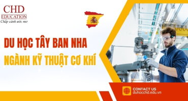 DU HỌC TÂY BAN NHA NGÀNH KỸ THUẬT CƠ KHÍ: TRƯỜNG ĐÀO TẠO TỐT VÀ CƠ HỘI VIỆC LÀM 2026