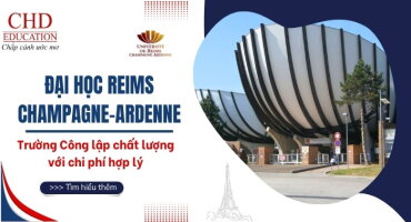 ĐẠI HỌC REIMS CHAMPAGNE-ARDENNE PHÁP – ĐIỂM ĐẾN DU HỌC CHẤT LƯỢNG TẠI TRÁI TIM NƯỚC PHÁP