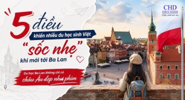 5 ĐIỀU KHIẾN NHIỀU DU HỌC SINH VIỆT "SỐC NHẸ" KHI MỚI TỚI BA LAN