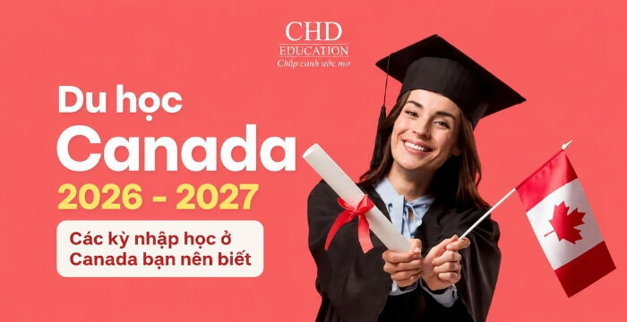Kỳ nhập học Canada 2026: Chọn sai có thể trễ 1 năm - Hướng dẫn chọn đúng kỳ cho từng hồ sơ