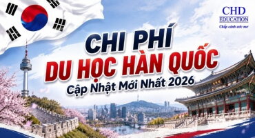 Chi Phí Du Học Hàn Quốc 1 Năm Bao Nhiêu Tiền? Cập Nhật Mới Nhất 2026