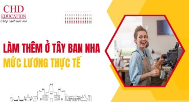 LÀM THÊM Ở TÂY BAN NHA: MỨC LƯƠNG THỰC TẾ CỦA DU HỌC SINH VIỆT NAM