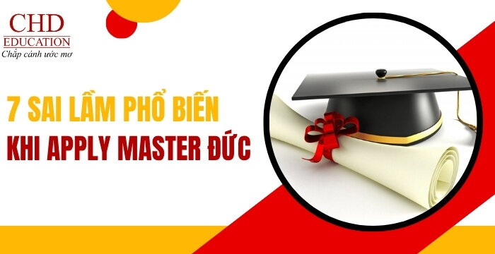 7 SAI LẦM PHỔ BIẾN KHI APPLY MASTER TẠI ĐỨC VÀ CÁCH KHẮC PHỤC