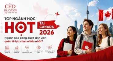 Top ngành học HOT tại Canada 2026: Ngành nào đang được sinh viên quốc tế lựa chọn nhiều nhất?