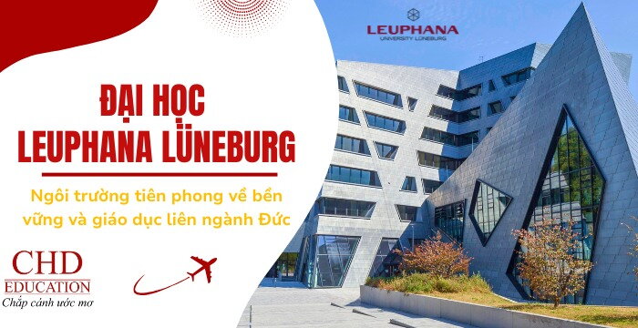 ĐẠI HỌC LEUPHANA LÜNEBURG: NGÔI TRƯỜNG TIÊN PHONG VỀ BỀN VỮNG VÀ GIÁO DỤC LIÊN NGÀNH TẠI ĐỨC