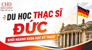 DU HỌC THẠC SĨ ĐỨC KHỐI NGÀNH KHOA HỌC KỸ THUẬT: CƠ HỘI VÀNG CHO TƯƠNG LAI SỰ NGHIỆP TOÀN CẦU