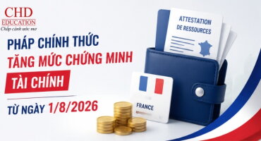 PHÁP CHÍNH THỨC TĂNG MỨC CHỨNG MINH TÀI CHÍNH TỪ NGÀY 1/8/2026 - DU HỌC SINH CẦN CHUẨN BỊ GÌ?