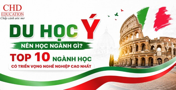 DU HỌC Ý NÊN HỌC NGÀNH GÌ DỄ XIN VIỆC? TOP 10 NGÀNH HỌC CÓ TRIỂN VỌNG NGHỀ NGHIỆP CAO