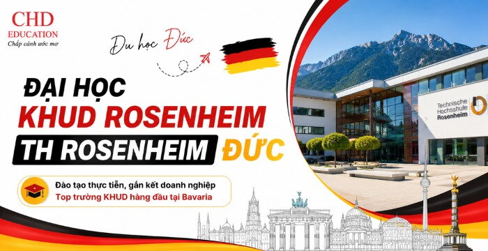ĐẠI HỌC KHUD ROSENHEIM - TH ROSENHEIM ĐỨC: NGÀNH HỌC, ĐIỀU KIỆN, CHI PHÍ