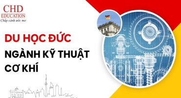 DU HỌC ĐỨC NGÀNH KỸ THUẬT CƠ KHÍ: CHƯƠNG TRÌNH HỌC, ĐIỀU KIỆN, CHI PHÍ, TRƯỜNG ĐÀO TẠO VÀ CƠ HỘI VIỆC LÀM