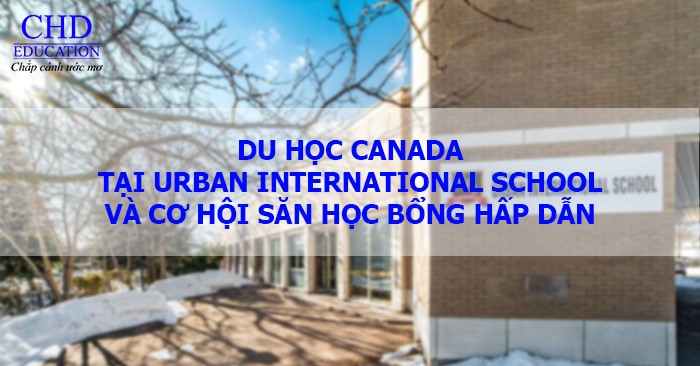 Du học Canada trường Urban International School
