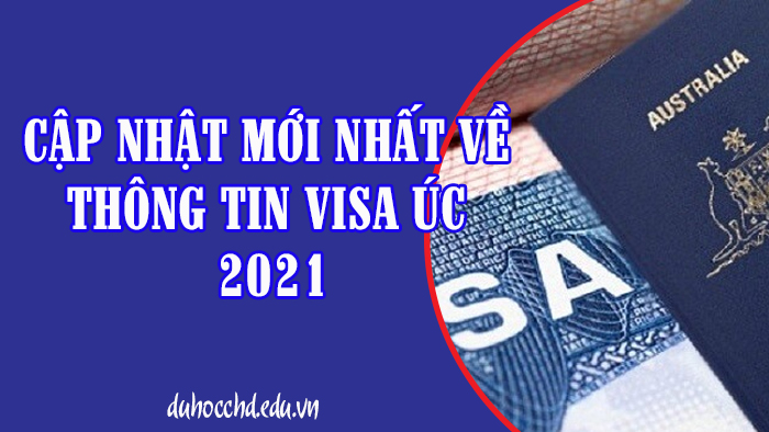 thông tin visa úc 2021